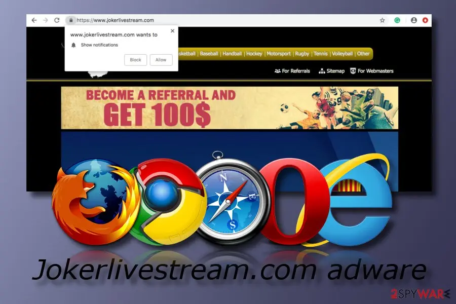 Chrome showing www.jokerlivestream.com asking to show notifications over a black sports page with a Become a referral and get 100 dollars banner