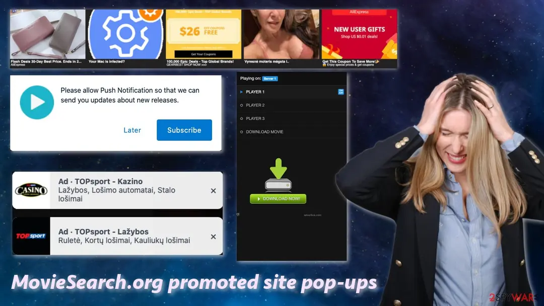 A collage of what the promoted streaming sites showed: a strip of ad tiles including a fake Your Mac is infected tile, a Please allow Push Notification prompt, two casino ads and a video player with a Download now button, next to a stock photo of a woman holding her head
