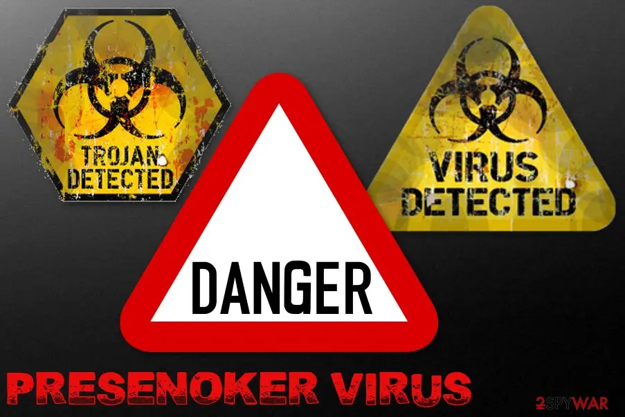 Screenshot of Presenoker virus: trojan