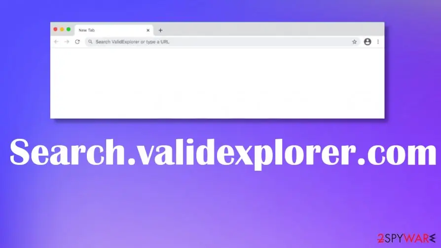 Search.validexplorer.com: search validexplorer com hijacker