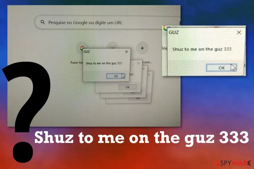 Shuz to me on the guz 333 virus: screenshot