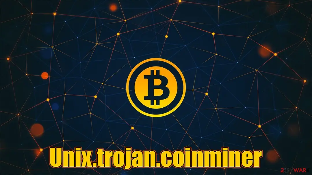 Unix.trojan.coinminer: unix trojan coinminer virus