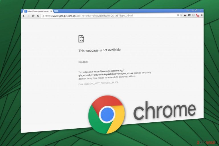 ERR_SPDY_PROTOCOL_ERROR message example ERR_SPDY_PROTOCOL_ERROR message example