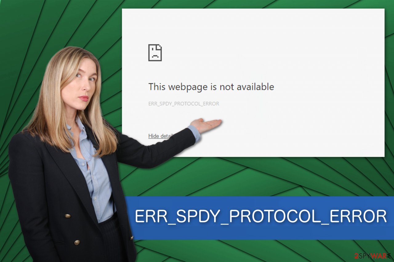 ERR_SPDY_PROTOCOL_ERROR illustration ERR_SPDY_PROTOCOL_ERROR illustration