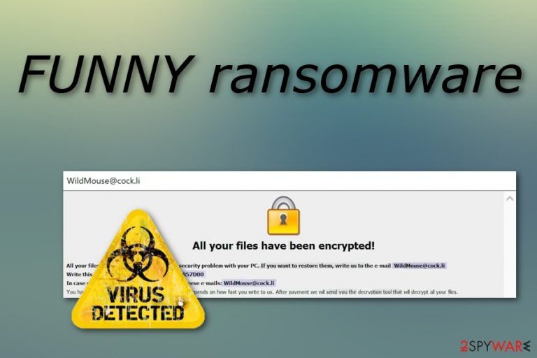 FUNNY ransomware FUNNY ransomware
