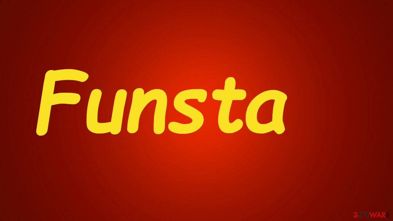Funsta Remove Funsta (Removal Instructions) - Free Guide