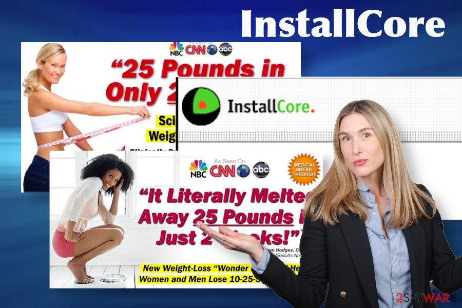 InstallCore adware InstallCore adware
