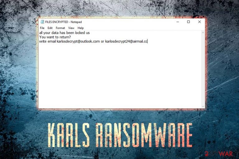 KARLS ransomware KARLS ransomware