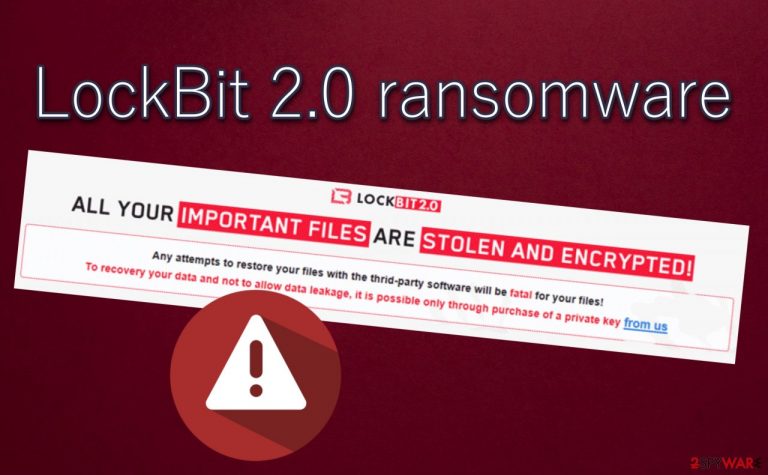 LockBit 2.0 ransomware LockBit 2.0 ransomware