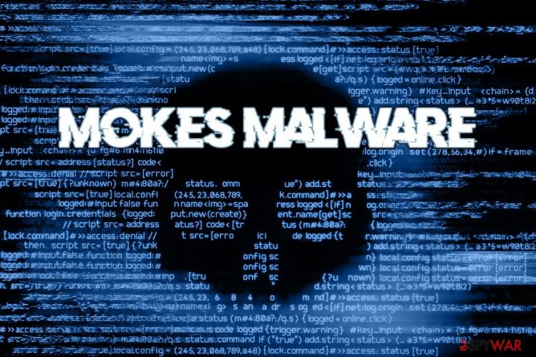 Mokes malware Mokes malware