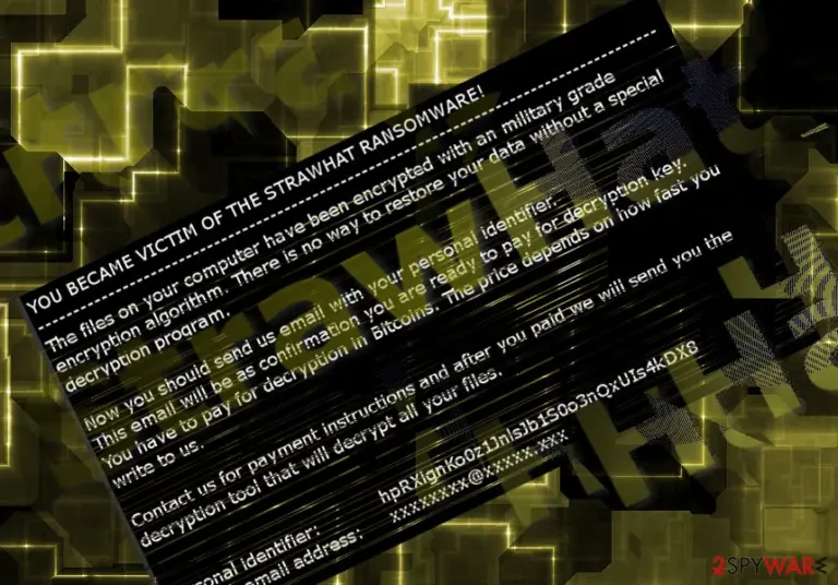 The screenshot of StrawHat ransomware