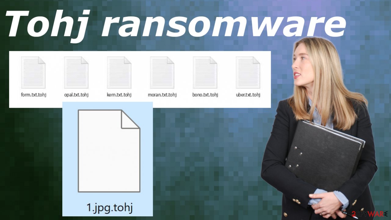 Tohj file virus Tohj file virus