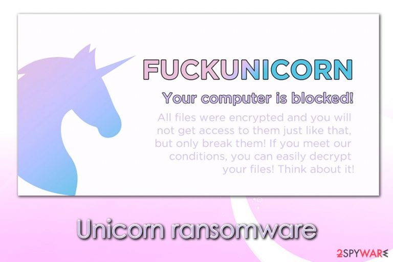 Unicorn ransomware Unicorn ransomware