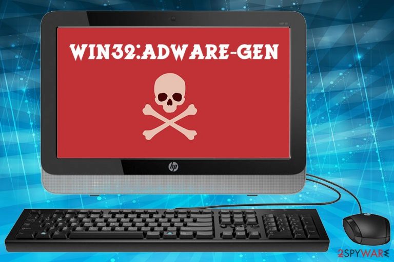 Win32:Adware-gen virus Win32:Adware-gen virus