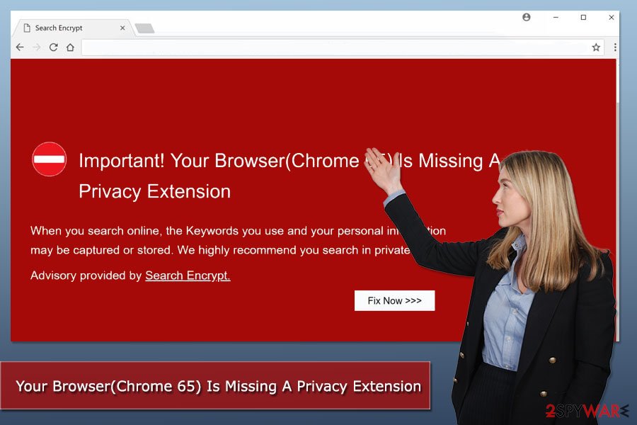 Image of "Your Browser(Chrome 65) Is Missing A Privacy Extension" scam Image of "Your Browser(Chrome 65) Is Missing A Privacy Extension" scam